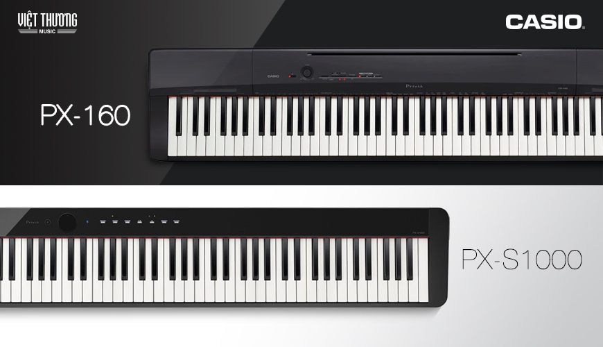 So sánh đàn piano điện Casio PX-160 và PX-S1000